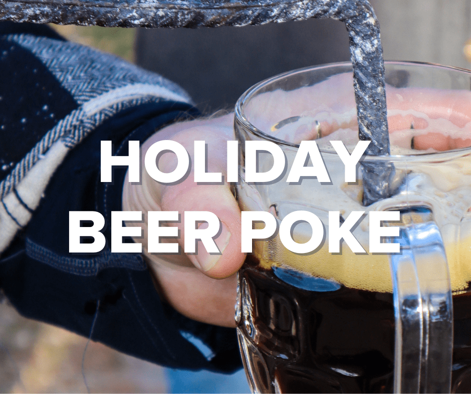Holiday beer poke